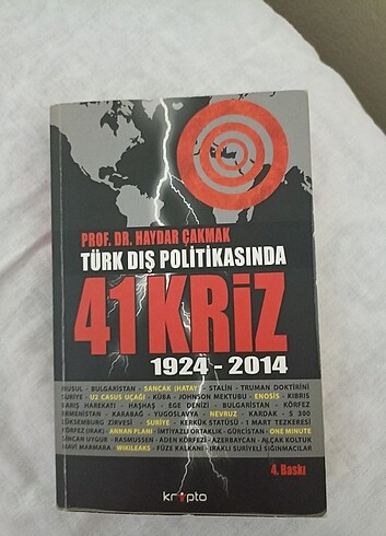 Türk Dış Politikasında 41 Kriz. 1924-2014