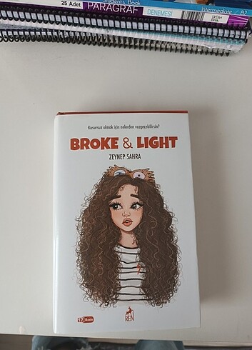 Broke and light imzalı