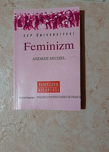 FEMİNİZM . ANDREE MİCHEL Yeni Yüzyıl Kitaplığı cep Üniversitesi
