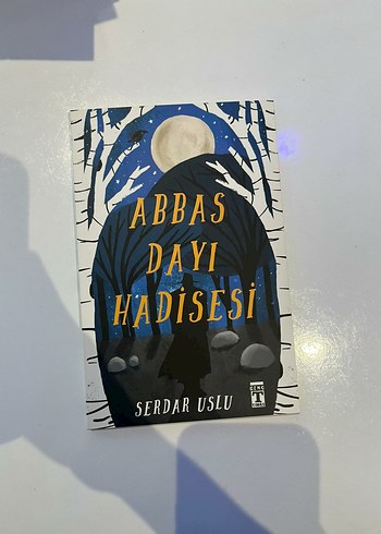 Abbas Dayı Hadisesi - Serdar Uslu