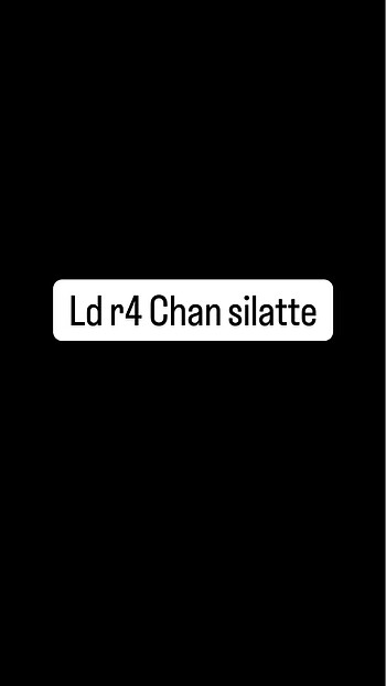 Ld r4 chan silatte