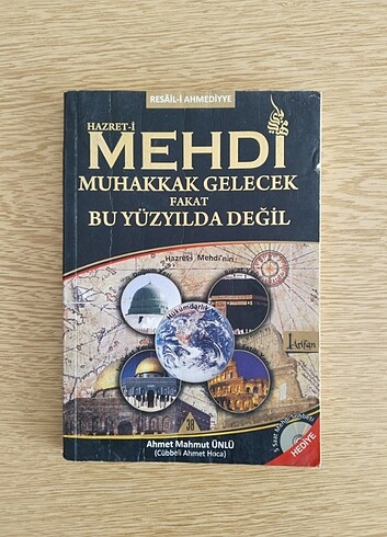 Hz. Mehdi Muhakkak Gelecek Fakat Bu Yüzyılda Değil