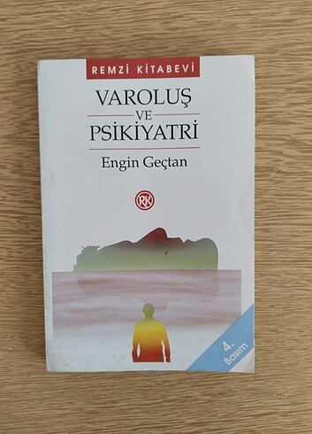 Varoluş ve Psikiyatri - Engin Geçtan