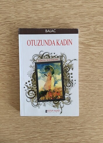 Otuzunda Kadın - Balzac