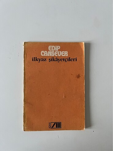 Edip Cansever - İlkyaz Şikayeçileri