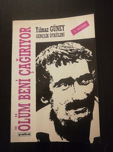 Yılmaz Güney Ölüm Beni Çağırıyor