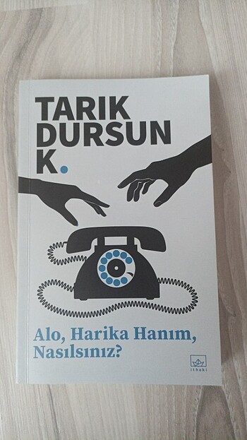 Tarık Dursun k.- alı harika hanım nasılsınız