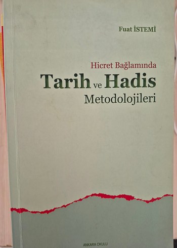 Hicret Bağlamında Tarih ve Hadis Metodolojileri
