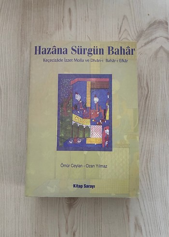 Hazâna Sürgün Bahâr - Keçecizade İzzet Molla