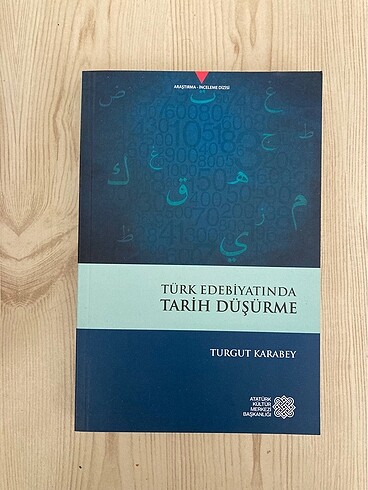 Türk Edebiyatında Tarih Düşürme Turgut Karabey