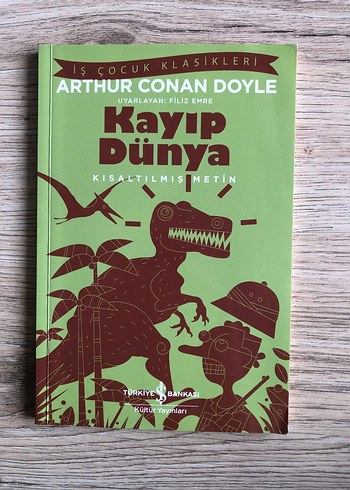 Arthur Conan Doyle - Kayıp Dünya (Kısaltılmış Metin)