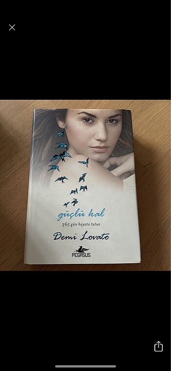Demi Lovato 365 Gün Güçlü Kal Hayata Tutun