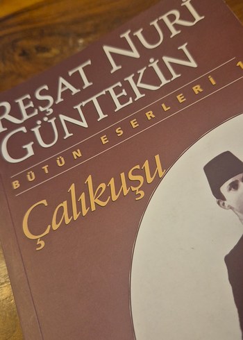 Çalıkuşu - Reşat Nuri Güntekin