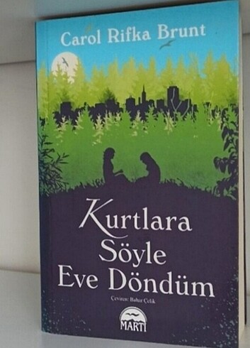 Kurtlara Söyle Eve Döndüm 