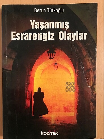 Yaşanmış esrarengiz olaylar