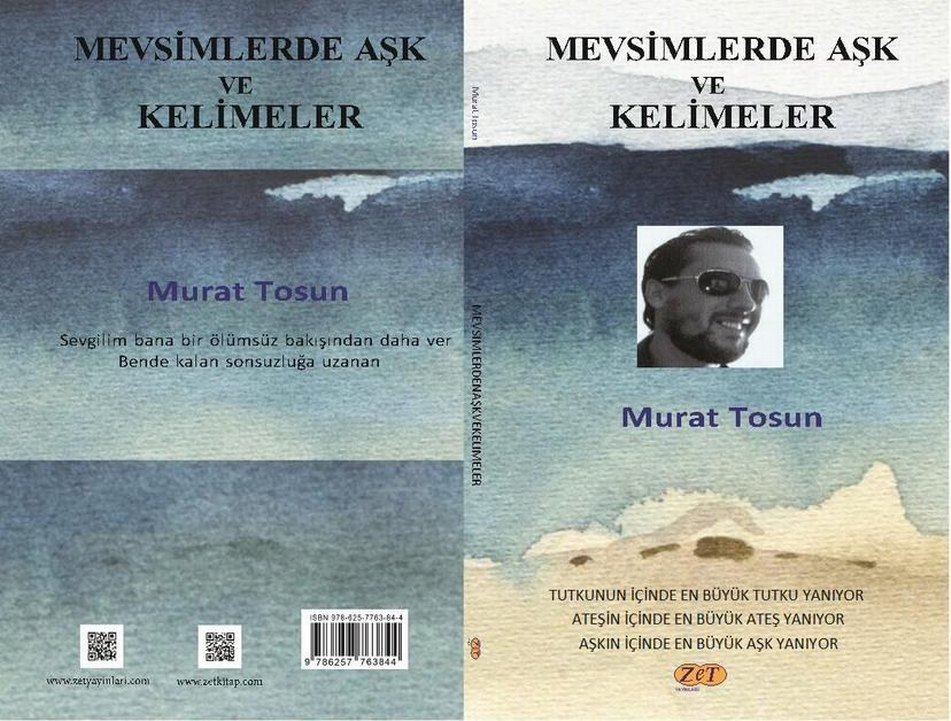Mevsimlerde Aşk ve Kelimeler - Murat Tosun.Denene inceleme.Şiir - Görsel 2