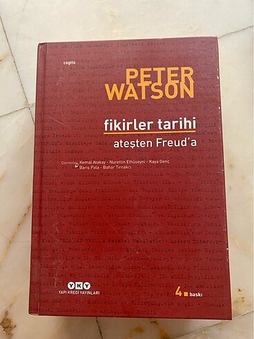 Fikirler Tarihi, ateşten Freud?a , Peter Watson