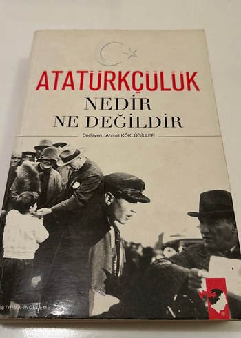 Atatürkçülük Nedir Ne Değildir Kitabı