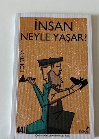 İnsan Neyle Yaşar? - Tolstoy