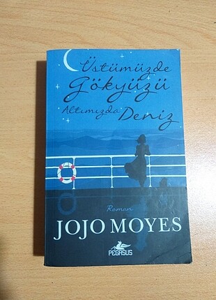 Jojo Moyes- Üstümüzde Gökyüzü Altımızda Deniz