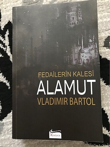 FEDAİLERİN KALESİ ALAMUT-VLADIMIR BARTOL