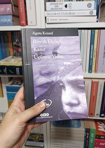 Agota Kristof - Büyük Defter, Kanıt, Üçüncü Yalan