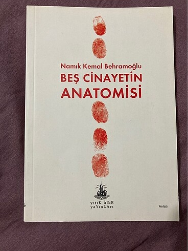 Namık Kemal Behramoğlu- Beş Cinayetin Anatomisi