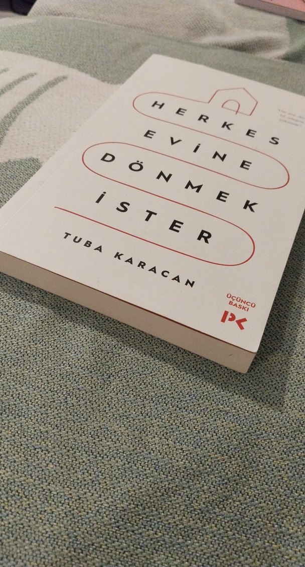 Herkes Evine Dönmek İster - Tuba Karacan - Görsel 3