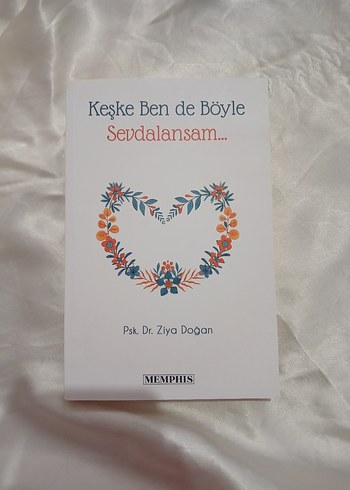 Keşke Ben de Böyle Sevdalansam - Psk. Dr. Ziya Doğan