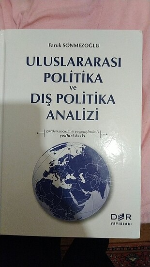 Uluslararası politika ve dış politika analizi Faruk Sönmezoğlu