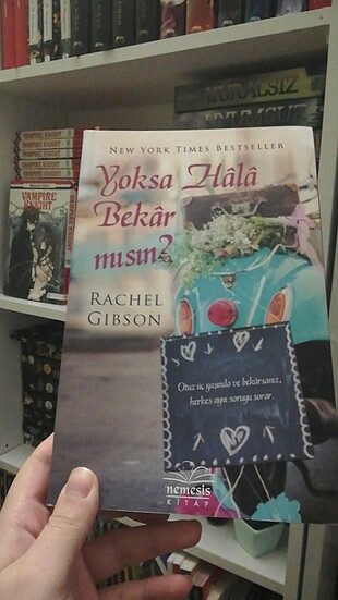Rachel Gibson - Yoksa hala bekar mısın? 