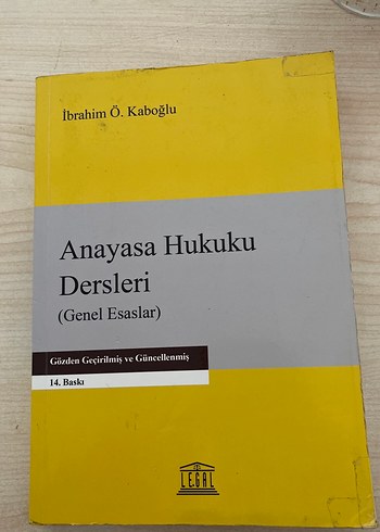 Anayasa Hukuku Dersleri (Genel Esaslar) - İbrahim Ö. Kaboğlu2019