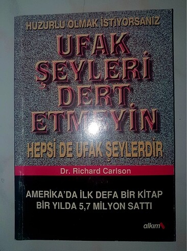 Ufak şeyleri dert etmeyin