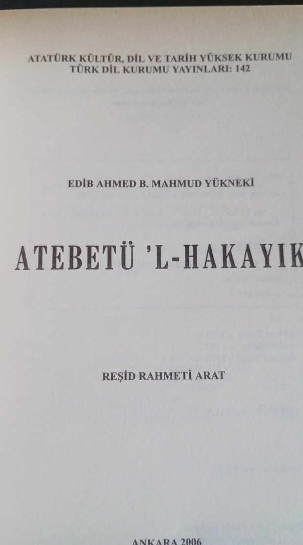 Atebetü'l-Hakayık - Edib Ahmed B. Mahmud Yükneki - Görsel 4