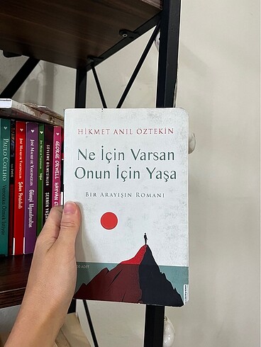 Ne için varsan onun için yaşa