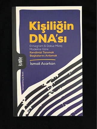 Kişiliğin Dna?sı İsmail Acarkan