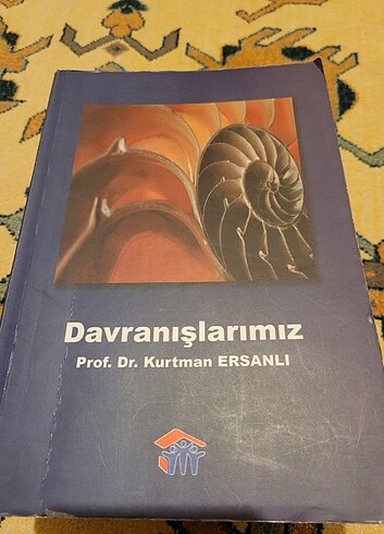Davranışlarımız. Kurtman Ersanlı 