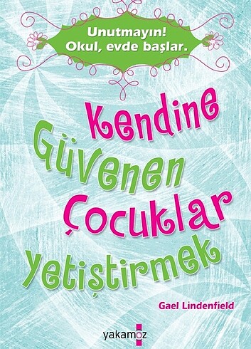 Kendine Güvenen Çocuklar Yetiştirmek