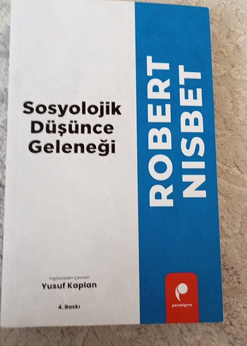 Sosyolojik Düşünce Geleneği - Robert Nisbet