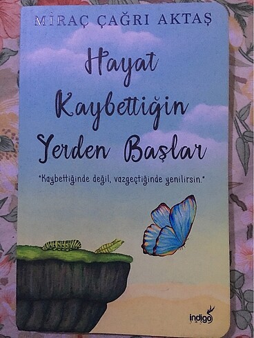 Hayat Kaybettiğin Yerden Başlar