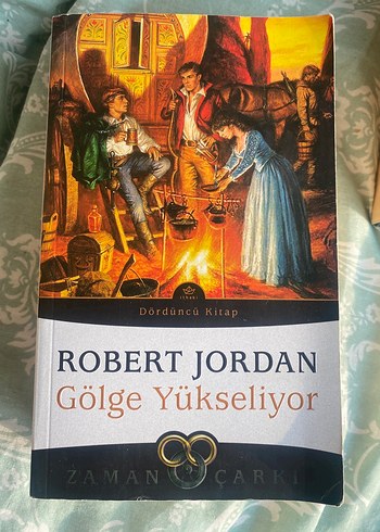 Gölgeler Yükseliyor - Robert Jordan Zaman Çarkı 4. Kitap