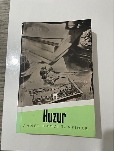 Ahmet Hamdi Tanpınar - Huzur