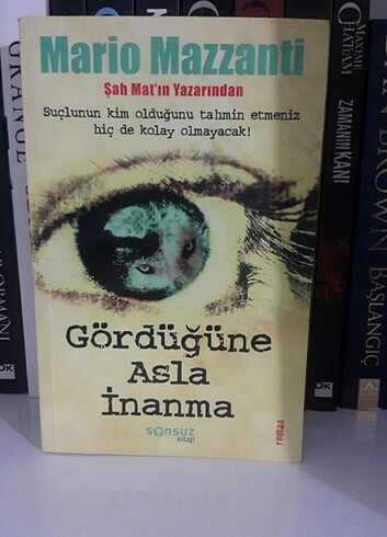 Gördüğüne Asla İnanma 