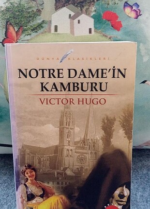 NOTRE DAME'İN KAMBURU ( VİCTOR HUGO)