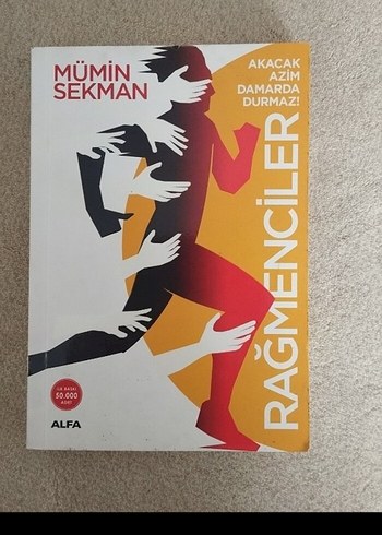 Rağmenciler - Mümin Sekman