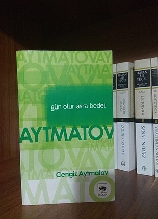 Cengiz Aytmatov gün olur asra bedel