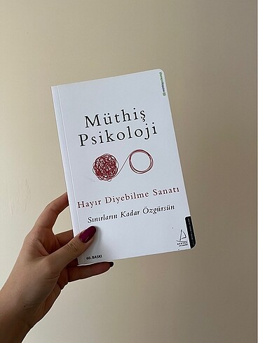 Müthiş Psikoloji Hayır Diyebilme Sanatı