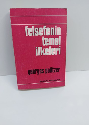 Felsefenin Temel İlkeleri - Georges Politzer