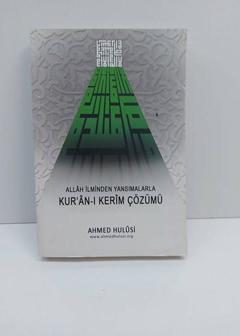 Allah İlmiyle Kur'an-ı Kerim Çözümü - Ahmed Hulûsi