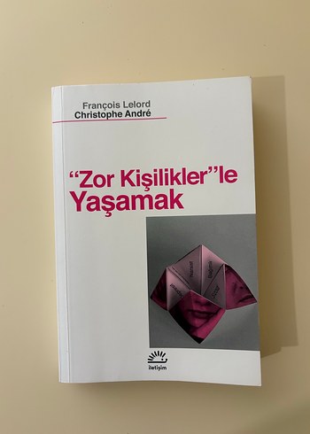 Zor Kişiliklerle Yaşamak - François Lelord